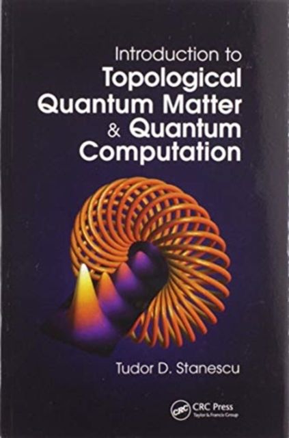 Produktbild: Introduction to Topological Quantum Matter & Quantum Computation