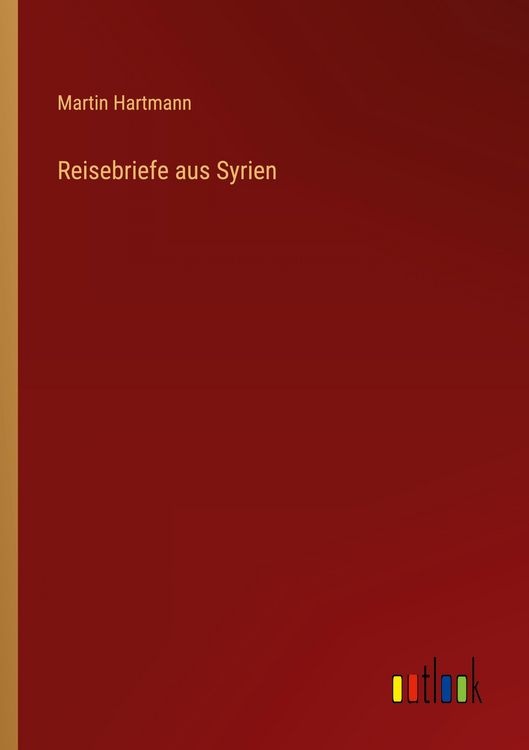 Produktbild: Reisebriefe aus Syrien