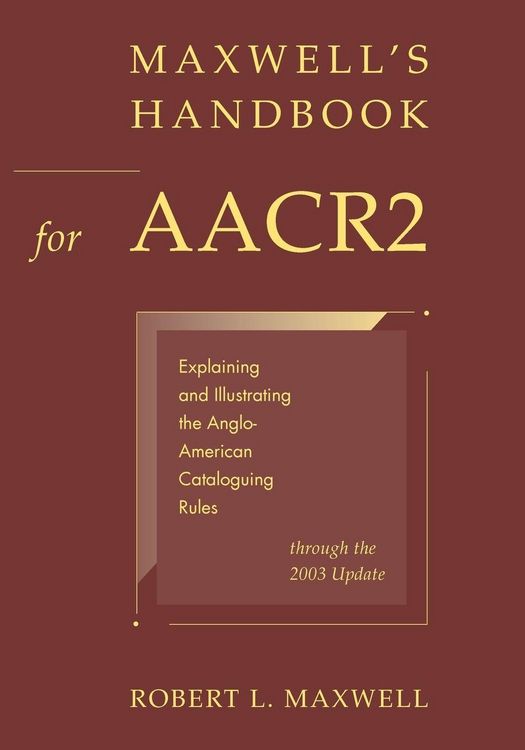 Produktbild: Maxwell's Handbook for AACR2