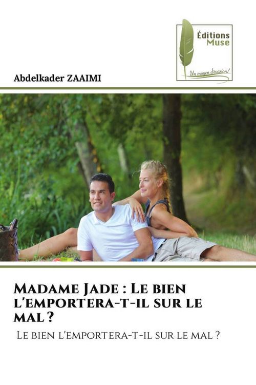 Produktbild: Madame Jade : Le bien l'emportera-t-il sur le mal ?