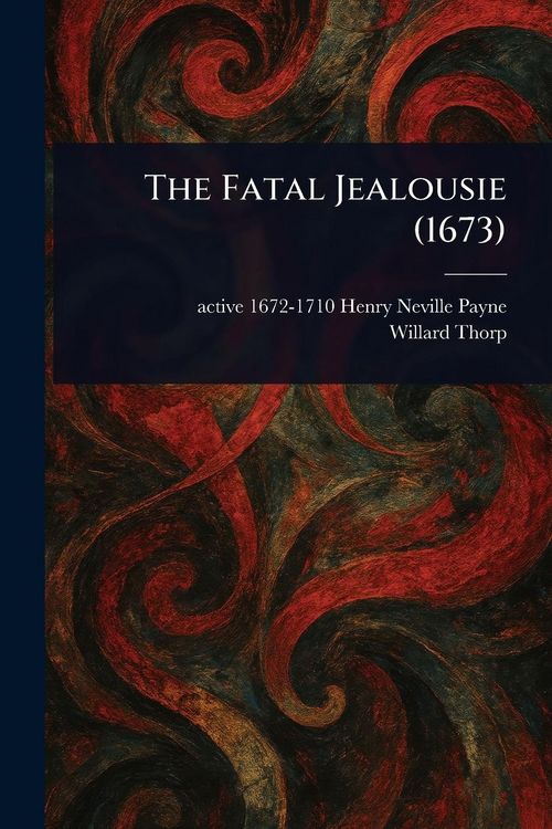 Produktbild: The Fatal Jealousie (1673)