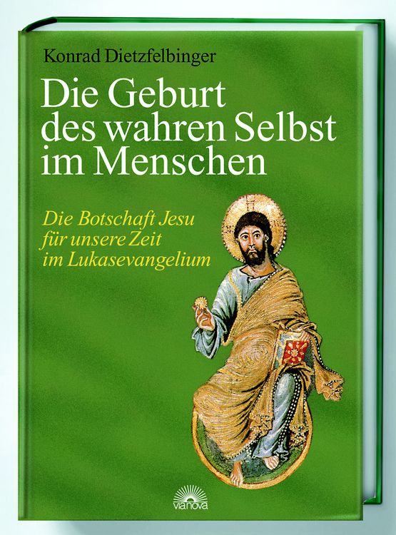 Produktbild: Die Geburt des wahren Selbst im Menschen