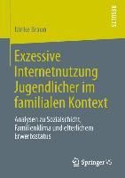 Produktbild: Exzessive Internetnutzung Jugendlicher im familialen Kontext