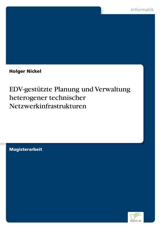 Produktbild: EDV-gest&uuml;tzte Planung und Verwaltung heterogener technischer Netzwerkinfrastrukturen