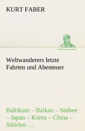 Produktbild: Weltwanderers letzte Fahrten und Abenteuer