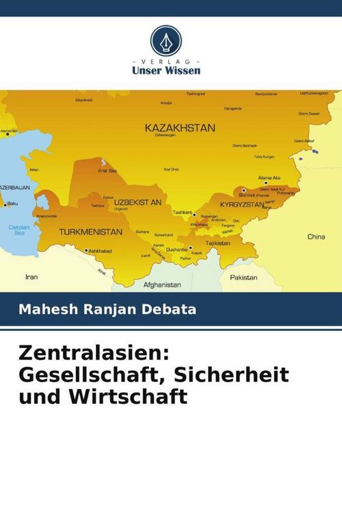 Produktbild: Zentralasien: Gesellschaft, Sicherheit und Wirtschaft