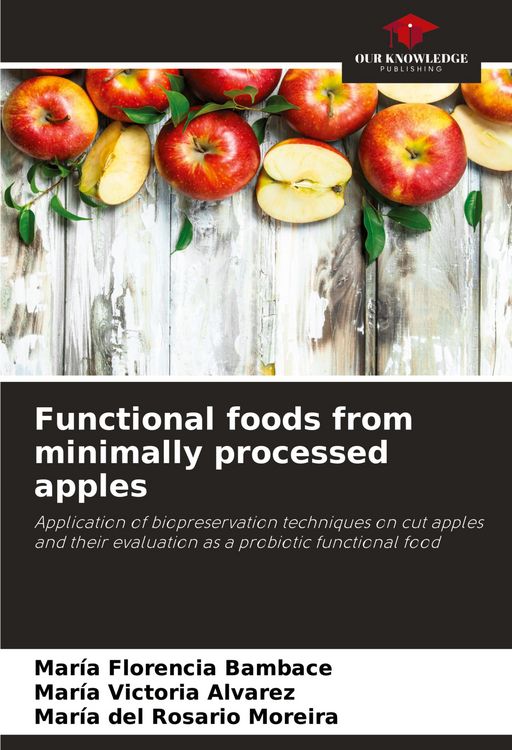 Produktbild: Functional foods from minimally processed apples