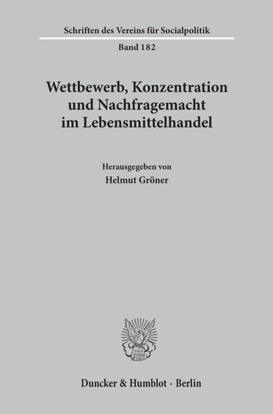 Produktbild: Wettbewerb, Konzentration und Nachfragemacht im Lebensmittelhandel.