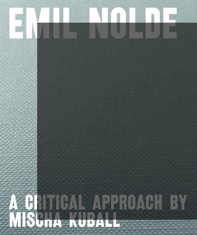 Produktbild: Emil Nolde &ndash; a critical approach by Mischa Kuball