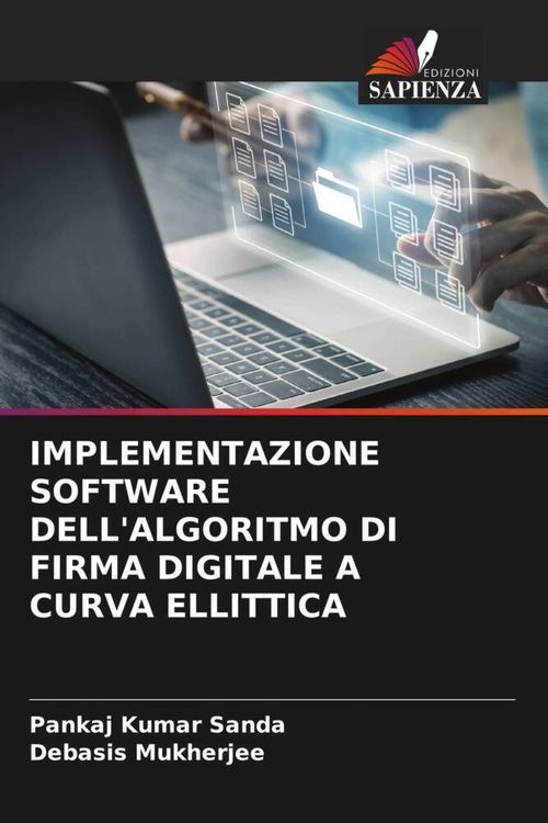 Produktbild: Implementazione Software Dell'algoritmo Di Firma Digitale a Curva Ellittica