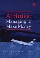Produktbild: Airlines: Managing to Make Money