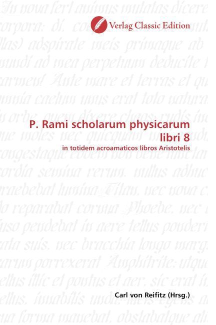 Produktbild: P. Rami scholarum physicarum libri 8