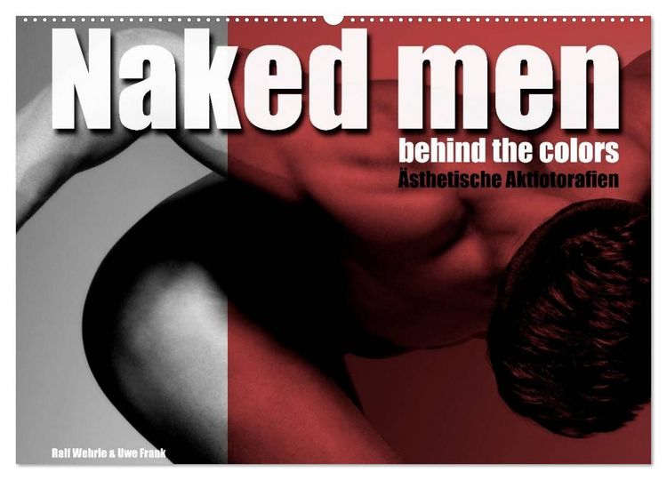 Produktbild: Naked men behind the colors &ndash; &Auml;sthetische Aktfotografien (Wandkalender 2027 DIN A2 quer), CALVENDO Monatskalender