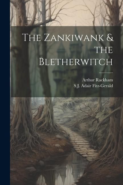 Produktbild: The Zankiwank & the Bletherwitch