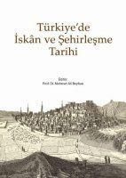 Produktbild: T&uuml;rkiyede Iskan ve Sehirlesme Tarihi