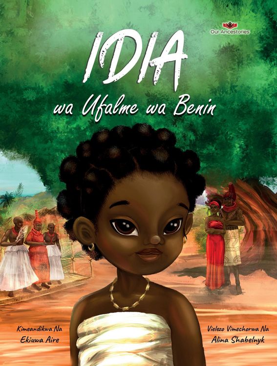 Produktbild: Idia wa Ufalme wa Benin (Our Ancestories (Swahili))