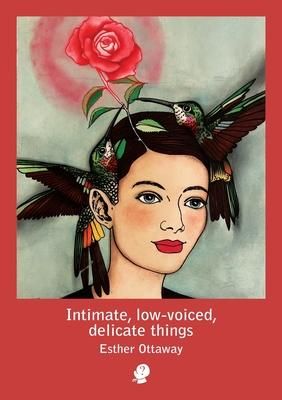 Produktbild: Intimate, low-voiced, delicate things
