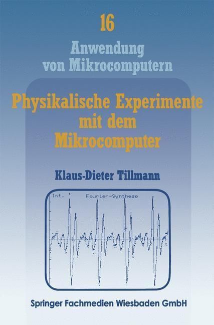 Produktbild: Physikalische Experimente mit dem Mikrocomputer