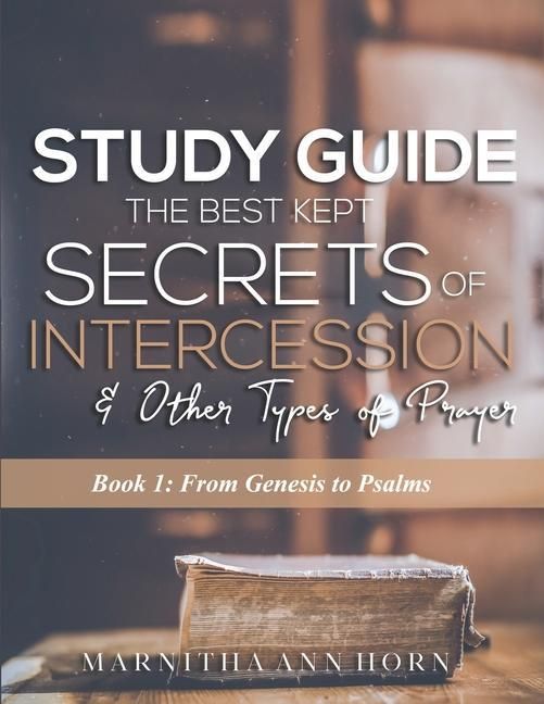 Produktbild: Study Guide The Best Kept Secrets Of Intercession & Other Types Of Prayers