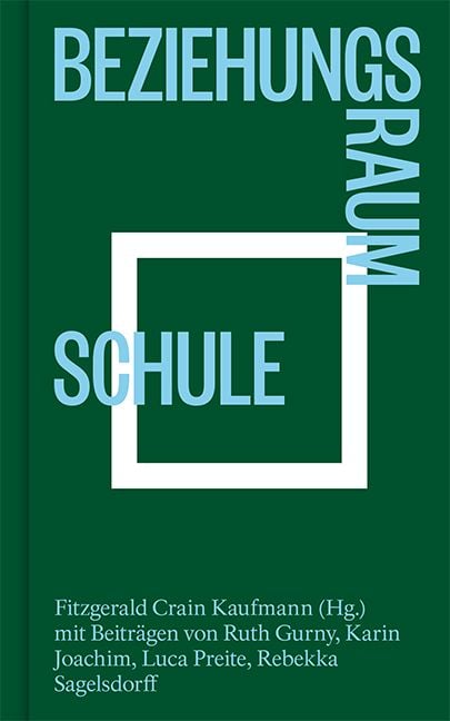 Produktbild: Beziehungsraum Schule