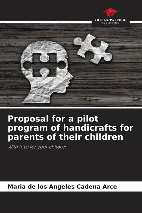 Produktbild: Proposal for a pilot program of handicrafts for parents of their children