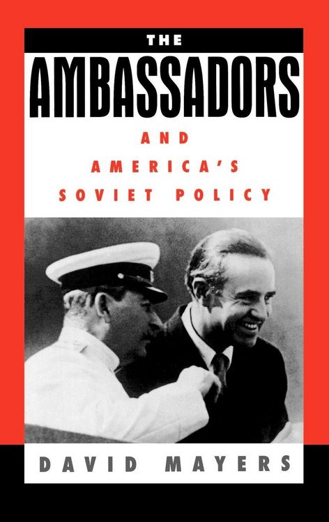 Produktbild: The Ambassadors and America's Soviet Policy