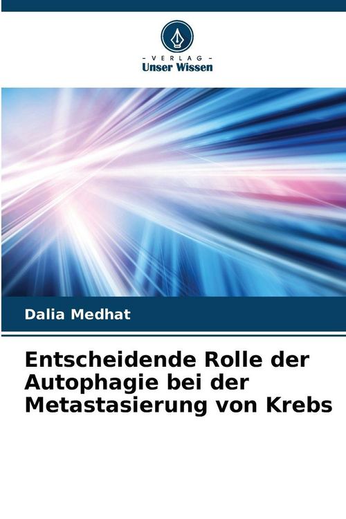 Produktbild: Entscheidende Rolle der Autophagie bei der Metastasierung von Krebs