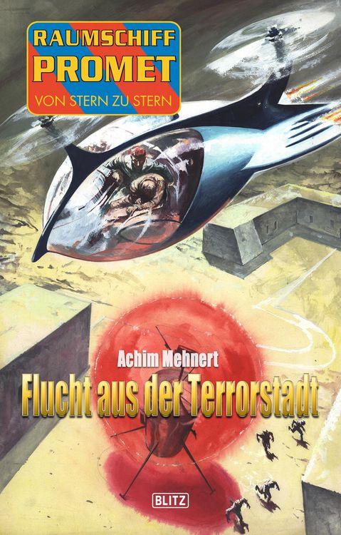 Produktbild: Raumschiff Promet - Von Stern zu Stern 21: Flucht aus der Terrorstadt