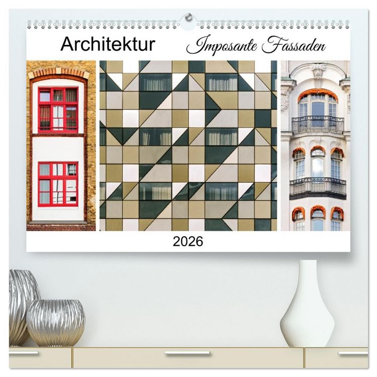 Produktbild: Architektur. Imposante Fassaden (hochwertiger Premium Wandkalender 2026 DIN A2 quer), Kunstdruck in Hochglanz