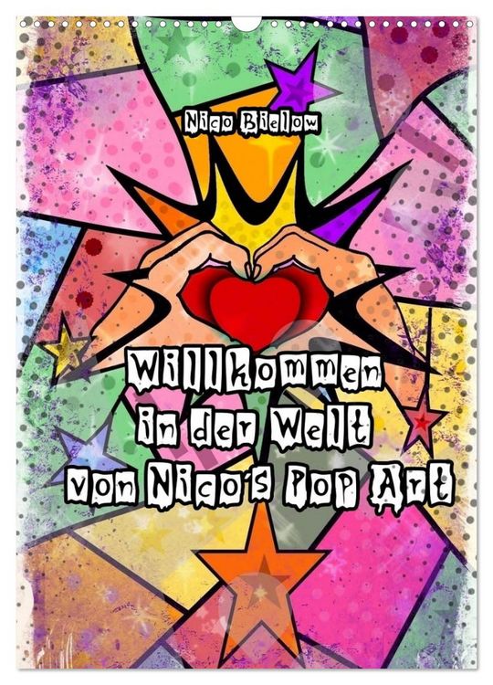 Produktbild: Willkommen in der Welt von Nico&acute;s Pop Art (Wandkalender 2026 DIN A3 hoch), CALVENDO Monatskalender
