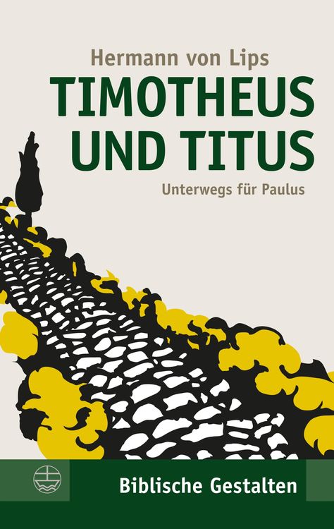 Bild vom Artikel Timotheus und Titus vom Autor Hermann von Lips