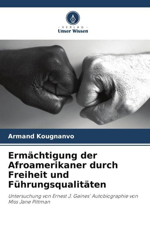 Produktbild: Kougnanvo, A: Erm&auml;chtigung der Afroamerikaner durch Freiheit