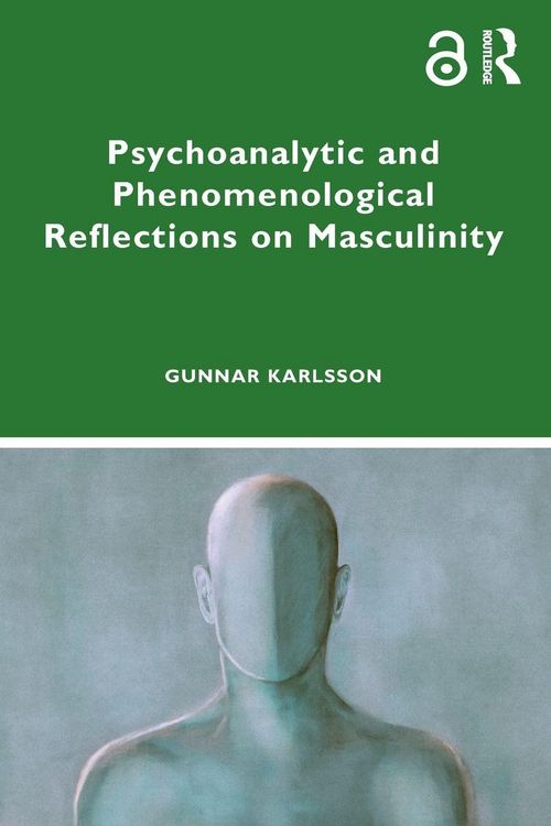 Produktbild: Psychoanalytic and Phenomenological Reflections on Masculinity