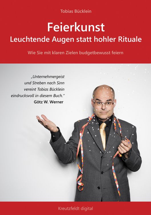 Produktbild: Feierkunst: Leuchtende Augen statt hohler Rituale