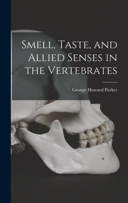 Produktbild: Smell, Taste, and Allied Senses in the Vertebrates