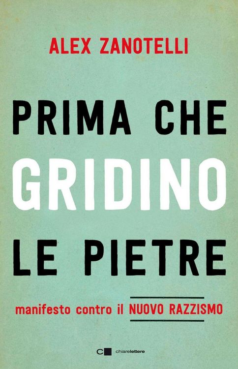 Produktbild: Prima che gridino le pietre. Manifesto contro il nuovo razzismo