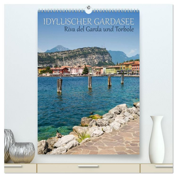 Produktbild: IDYLLISCHER GARDASEE Riva del Garda und Torbole (hochwertiger Premium Wandkalender 2026 DIN A2 hoch), Kunstdruck in Hochglanz