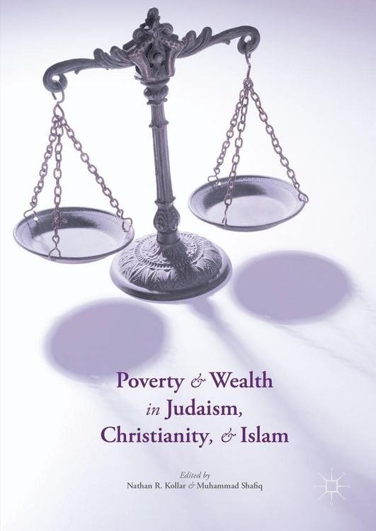 Produktbild: Poverty and Wealth in Judaism, Christianity, and Islam