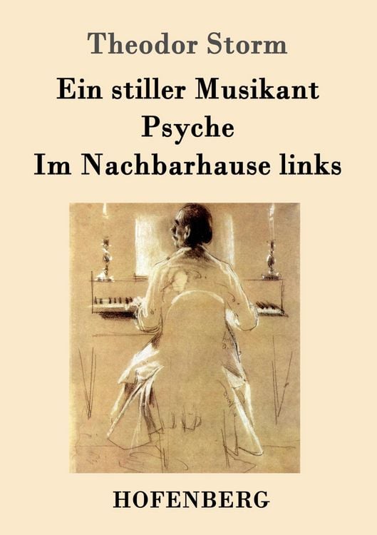 Produktbild: Ein stiller Musikant / Psyche / Im Nachbarhause links