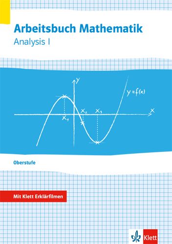 Produktbild: Arbeitsbuch Mathematik Oberstufe Analysis 1. Arbeitsbuch plus Erkl&auml;rfilme Klassen 10-12 oder 11-13