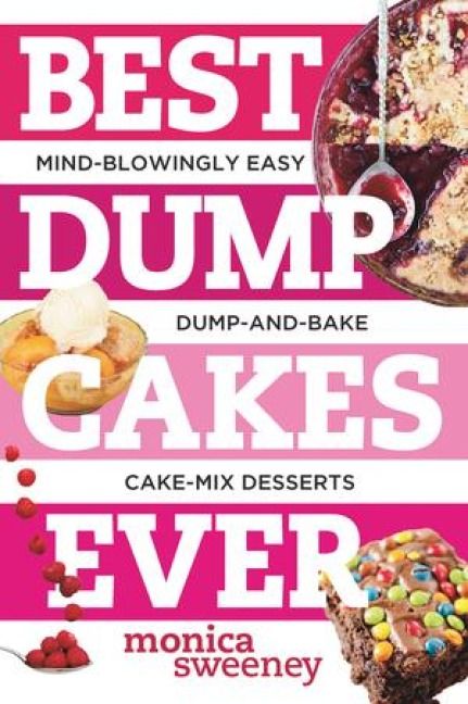 Produktbild: Best Dump Cakes Ever