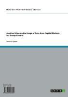 Produktbild: A critical View on the Usage of Data from Capital Markets for Group Control