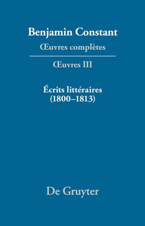 Produktbild: &Eacute;crits litt&eacute;raires (1800&ndash;1813)