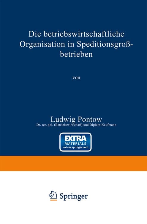 Produktbild: Die betriebswirtschaftliche Organisation in Speditionsgro&szlig;betrieben