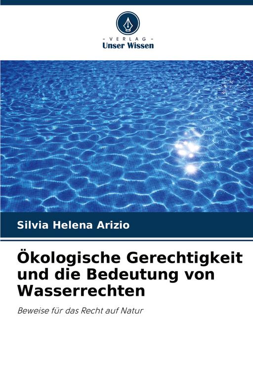 Produktbild: &Ouml;kologische Gerechtigkeit und die Bedeutung von Wasserrechten