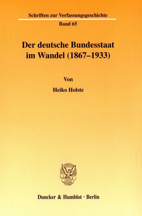 Produktbild: Der deutsche Bundesstaat im Wandel (1867-1933).