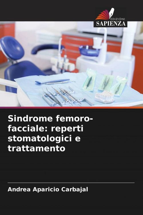 Produktbild: Sindrome femoro-facciale: reperti stomatologici e trattamento