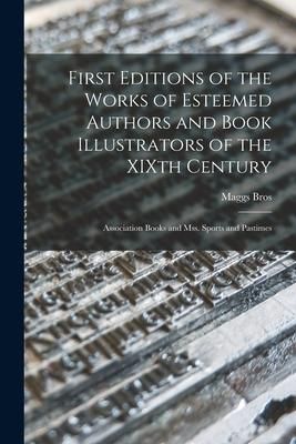 Produktbild: First Editions of the Works of Esteemed Authors and Book Illustrators of the XIXth Century: Association Books and Mss. Sports and Pastimes
