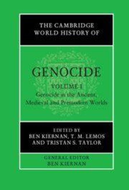 Produktbild: The Cambridge World History of Genocide: Volume 1, Genocide in the Ancient, Medieval and Premodern Worlds