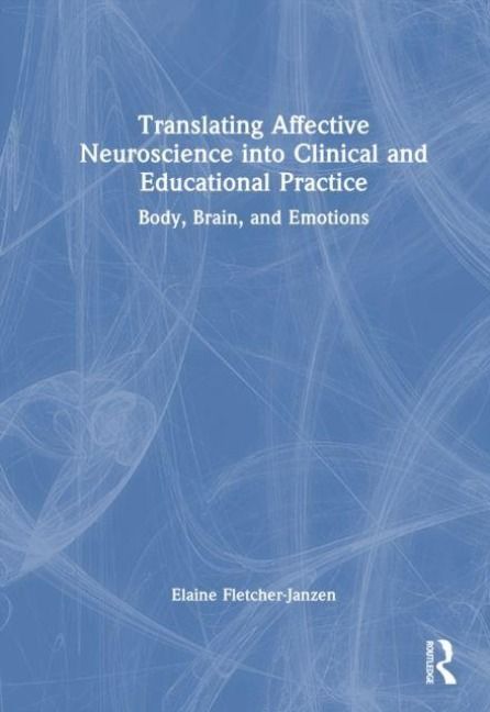 Produktbild: Translating Affective Neuroscience into Clinical and Educational Practice